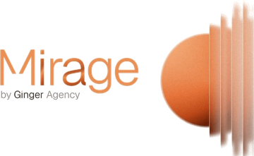 Mirage by Ginger Agency